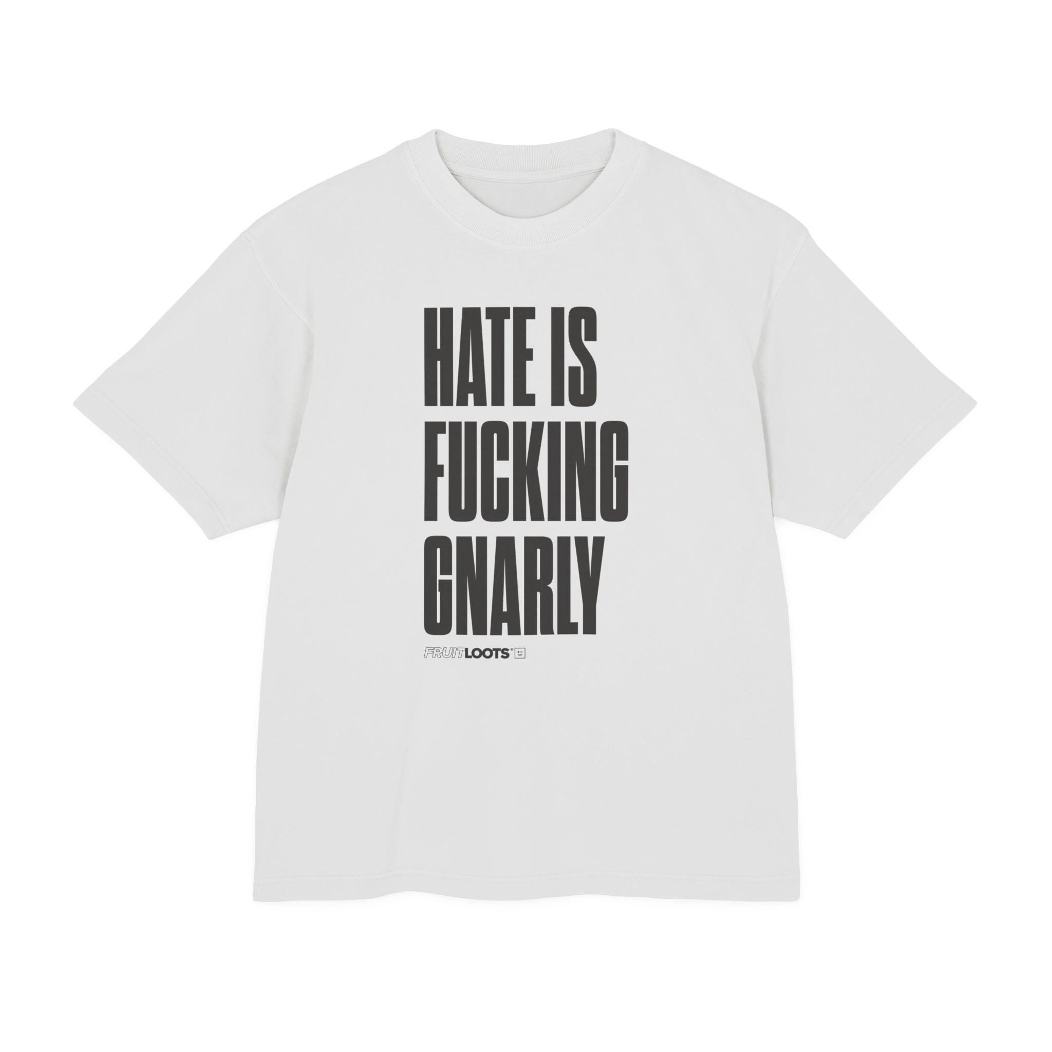 HATE IS FUCKING GNARLY TEE
