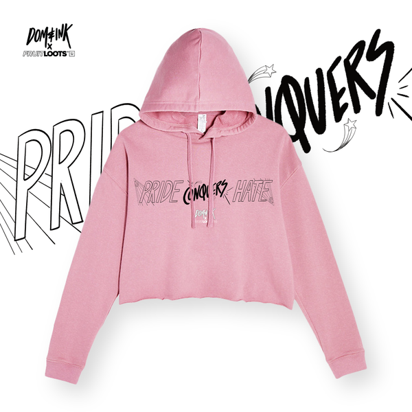 DOM&INK X FRUITLOOTS 'PRIDE CONQUERS HATE' CROPPED HOODIE