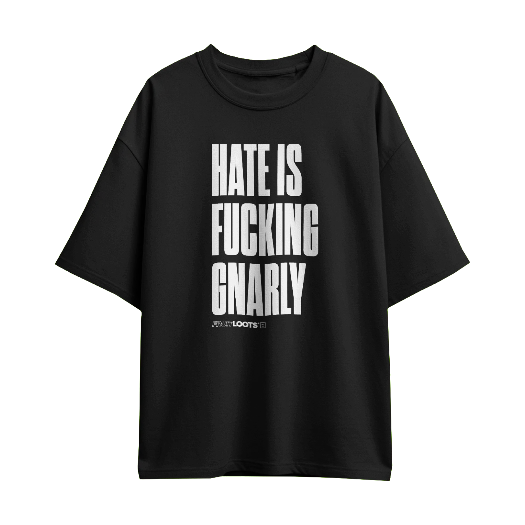 HATE IS FUCKING GNARLY TEE