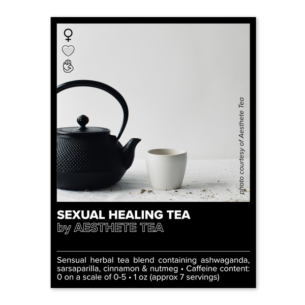SEXUAL HEALING TEA